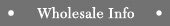 Wholesale Information